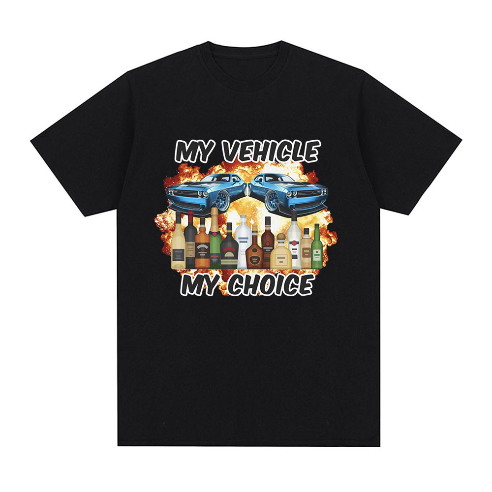 私の車両私の選択面白い飲酒運転Tシャツ男性女性服ファッション - Summer Clothing Drive のレビューと価格